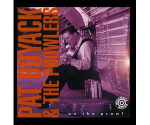 Pat Boyack & Prowlers - on The Prowl