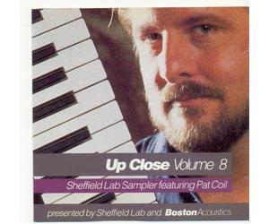 Pat Coil, Clair Marlo, Harry James, McNeeely-Levin-Skinner Band - Up Close Volume 8 Sheffield Lab Sampler Featuring Pat Coil by Pat Coil, Clair Marlo, Harry James, McNeeely-Levin-Skinner Band (0100-01-01)