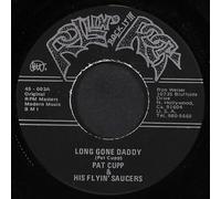 PAT CUPP - long gone daddy / that girl of mine 45 rpm single
