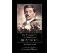 Pat F. Garrett's the Authentic Life of Billy, the Kid Garrett, Pat F. (Auteur)