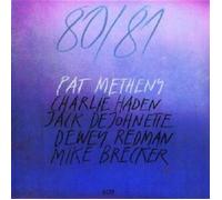 PAT METHENY - 80/81 (FEAT. CHARLIE HADEN/+) 2 CD 8 TRACKS JAZZ-ROCK FUSION NEUF