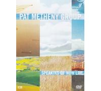 Pat Metheny Group-Speaking of Now Live [Import]