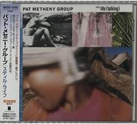 Pat Metheny Group - Still Life [Talking]