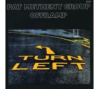 PAT METHENY GROUP - Offramp