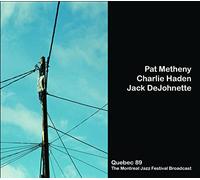 Pat Metheny - Quebec 89 - The Montreal Jazz Festival Broadcast