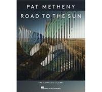 Road to the Sun: The Complete Scores