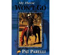 Pat Parelli My Horse Won't Go (dvd)