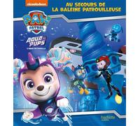 Pat' Patrouille - Aqua Pups - Au secours de la Baleine Patrouilleuse