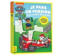 Pat' Patrouille - Je pars en mission