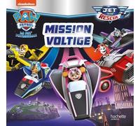 Pat' Patrouille - Jet to the Rescue - Mission voltige - Collectif - Hachette Jeunesse - cartonné - Album jeunesse