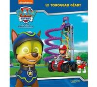 Pat' Patrouille - Le toboggan géant Collectif (Auteur)
