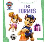 Pat' Patrouille - Les formes: Mes premiers apprentissages