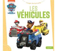 Pat' Patrouille - L'imagier des tout-petits - Les véhicules - Collectif - Hachette Jeunesse - cartonné - Album jeunesse