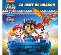 Pat' Patrouille - Rescue Knights - La dent de dragon - Collectif - Hachette Jeunesse - cartonné - Album jeunesse