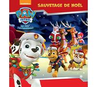 Pat' Patrouille – Sauvetage de Noël – Album jeunesse dès 3 ans – Cartonné