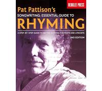Pat Pattison's Songwriting: Ess. Guide to Rhyming. Livre de référence.