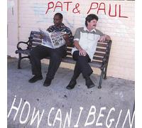 Pat|Paul - Comment commencer