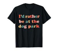 Pat-sitively Happy at The Dog Park T-Shirt