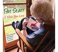 Pat Starr - I Wish You Love [Import]