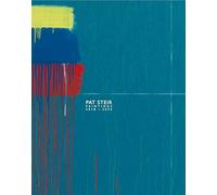 Pat Steir: Paintings, 2018-2025 /anglais