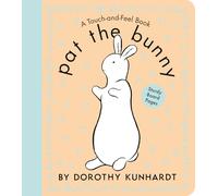 Pat the Bunny: The Interactive Classic for Babies and Toddlers With Sturdy Board Pages