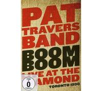 Pat Travers Band Boom-Live at The Diamond-Toronto 1990 [Import]