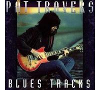 Pat Travers - Blues Tracks [Import]