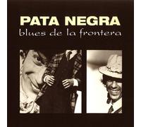 Pata Negra - Blues De La Frontera LP [Vinyl] [Import]