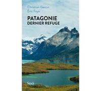 Patagonie, Dernier Refuge