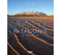 Patagonie - Le Grand Sud