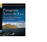 PATAGONIE-Terre DE FEU-dans Le sillage de Magellan et des Cap-Horniers