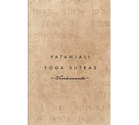 Patanjali Yoga Sutras: Remarks on Yoga philosophy (1896)