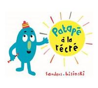 Patape a la recre Pierrick Bisinski (Auteur)