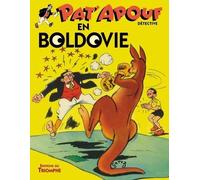 Pat'apouf Détective - Tome 15 - Pat'apouf En Boldovie