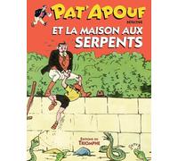 Pat'Apouf et la maison aux serpents - Gervy - Triomphe Eds Du - cartonné - Bande dessinée