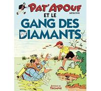 Pat'Apouf et le gang des diamants