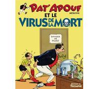 Pat'Apouf et le virus de la mort - Gervy - Triomphe Eds Du - cartonné - Bande dessinée