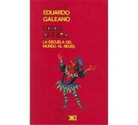 Patas Arriba Eduardo H. Galeano (Auteur)