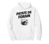 Patate de forain - Humour Expression française Sweat à Capuche