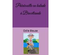 Patatouille en balade à Brocéliande