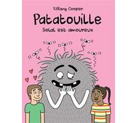 Patatouille - Solal est amoureux - Tiffany Cooper - On Ne Compte Pas Pour Du Beurre - cartonné - Album jeunesse