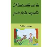 Patatouille sur la piste de la coquille