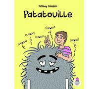 Patatouille - Tiffany Cooper - On Ne Compte Pas Pour Du Beurre - cartonné - Album jeunesse