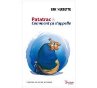 Patatrac & Comment Ça S'appelle