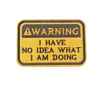 Patch humoristique « I Have No Idea What I Am Doing Morale » avec crochet et boucle pour sac à dos, harnais de chien, gilet, sac, casques, vêtements de gym, idéal pour les fans d'humour et les