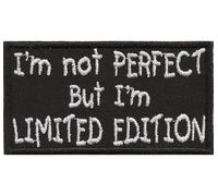 Patch I'm Not Perfect But I'm Limited Edition, Rocker Biker Inscription en allemand Badges