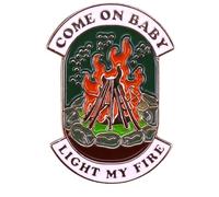 Patch Nation Come on Baby Light My Fire Broche en métal pour cosplay