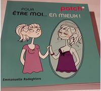 PATCH POUR ETRE MOI..EN MIEUX