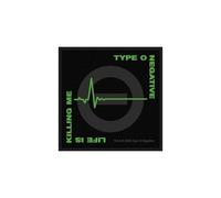Patch Type O Negative Life is Killing Me