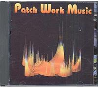 Patch Work Music - Musiques Electroniques